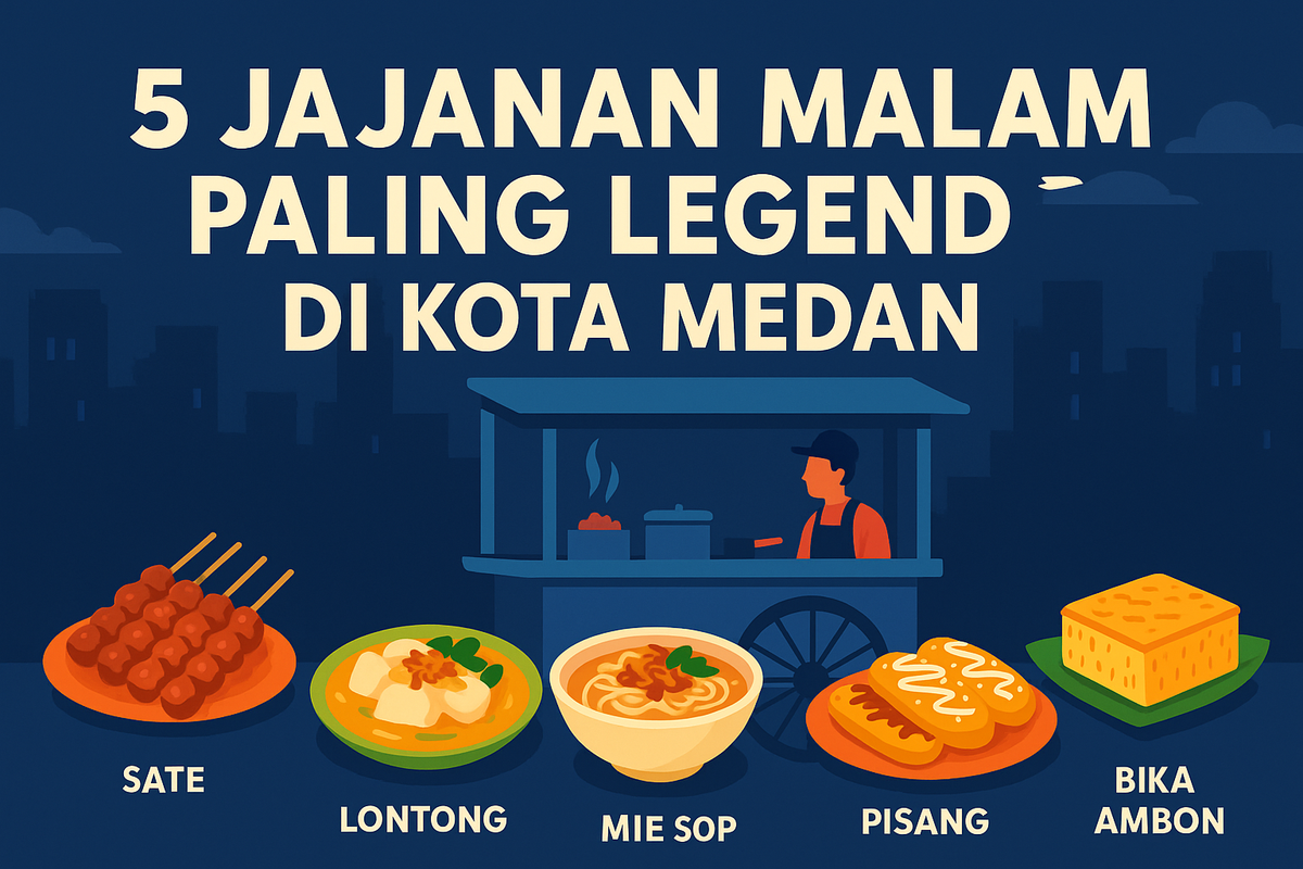 5 Jajanan Malam Paling Legend di Kota Medan