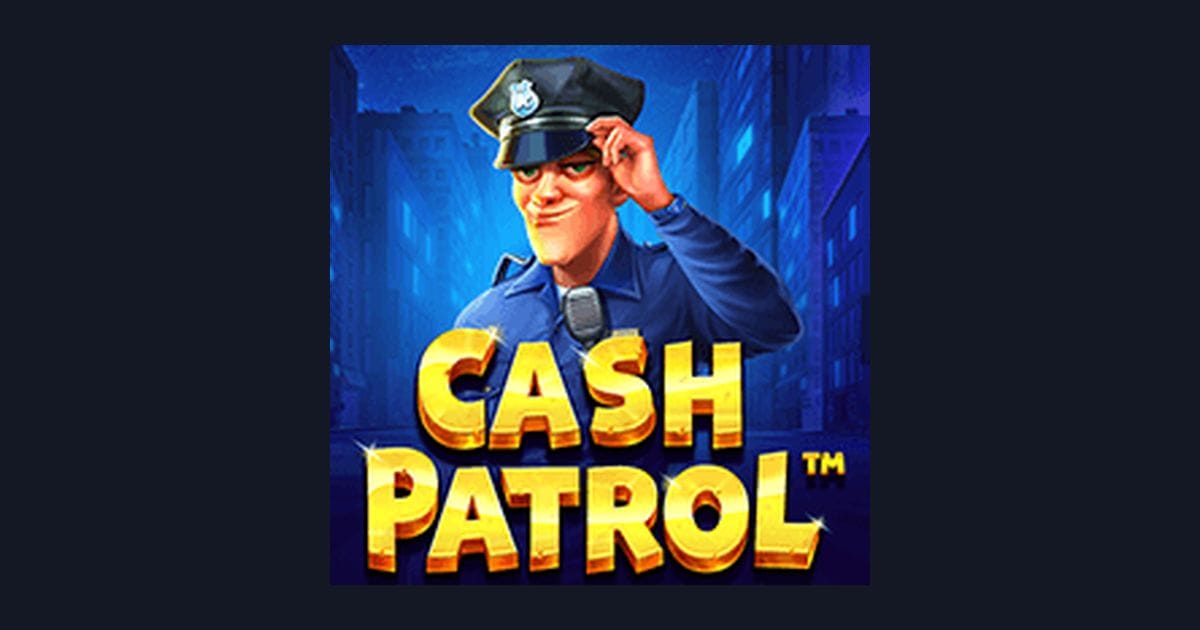 Mengenal Slot Cash Patrol: Fitur Menarik dan Tingkat Volatilitasnya