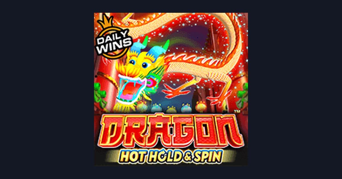 Rahasia Tips Pola Maxwin di Slot Dragon Hot Hold and Spin