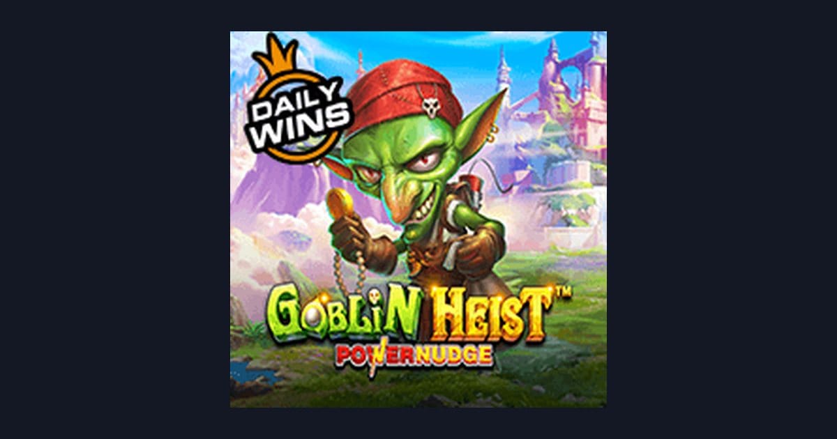Raih Slot Maxwin Seru di Goblin Heist Powernudge dari Pragmatic Play